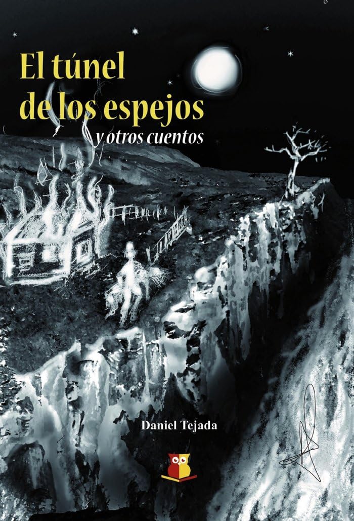 El túnel de los espejos y otros cuentos Essays & Short Stories