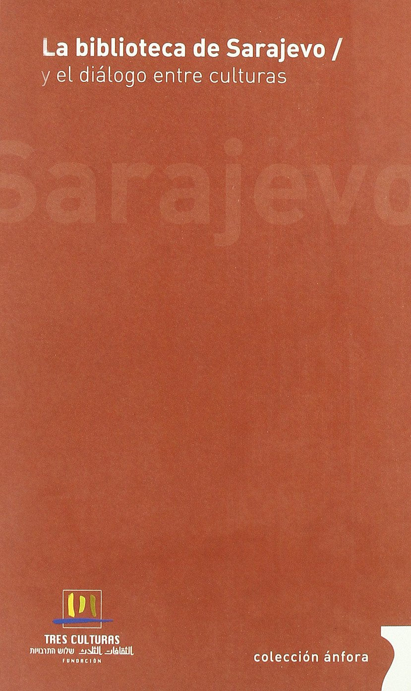 La biblioteca de Sarajevo y el dialogo entre culturas Books