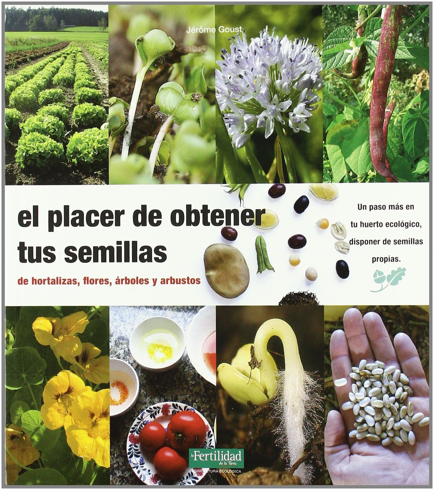 El placer de obtener tus semillas book