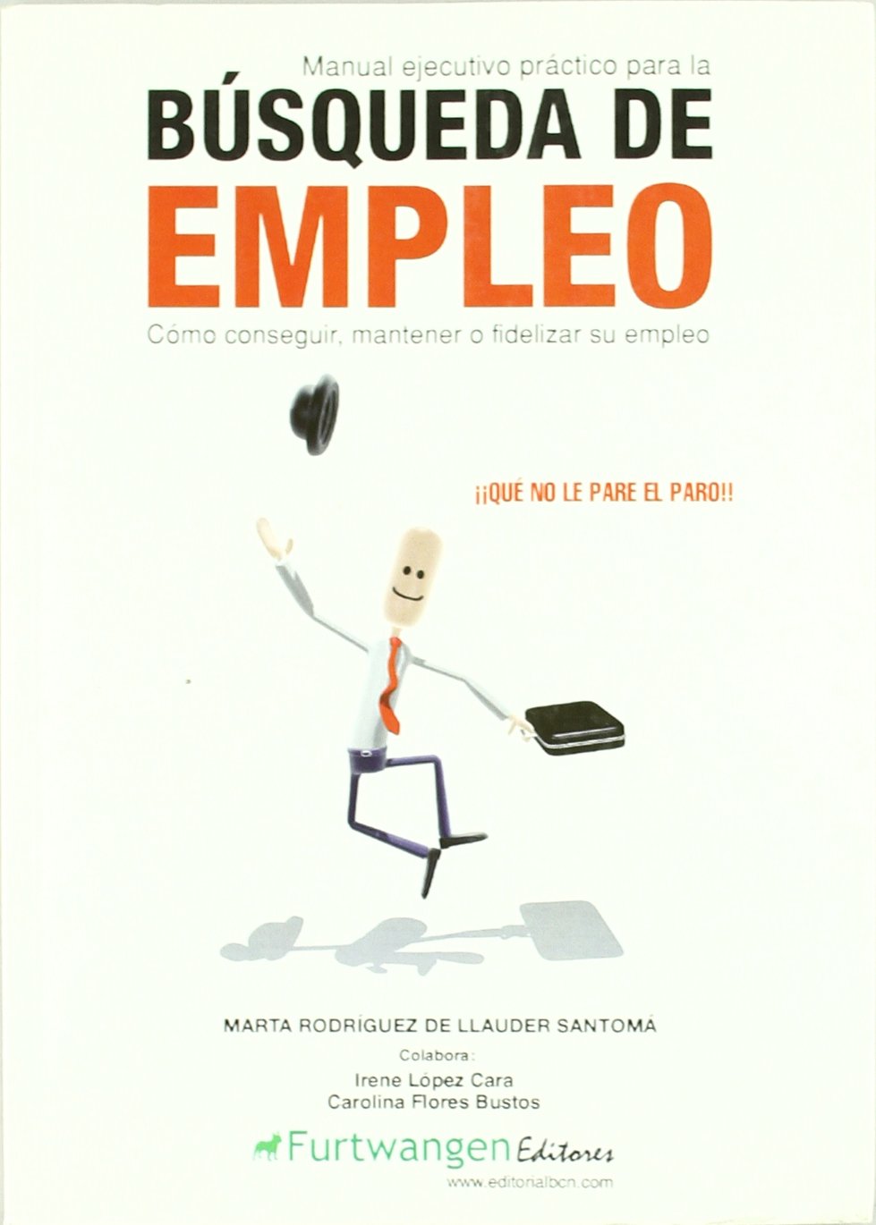 Manual ejecutivo para la búsqueda de empleo book