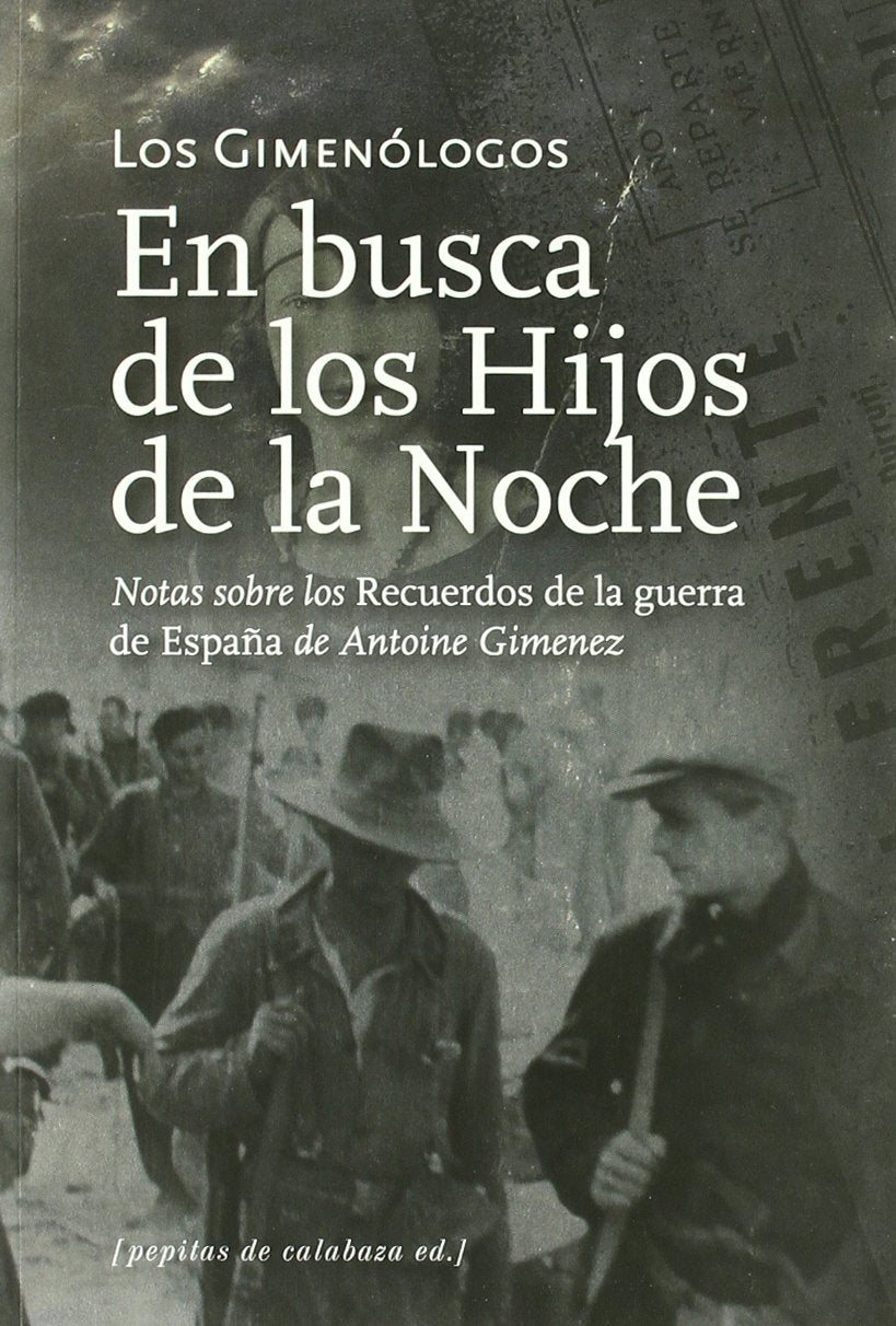 Del amor, la guerra y la revolución & En busca de Los Hijos de la Noche book