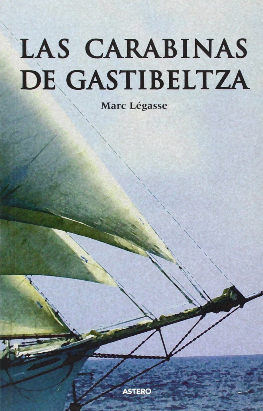 Las carabinas de Gastibeltza book