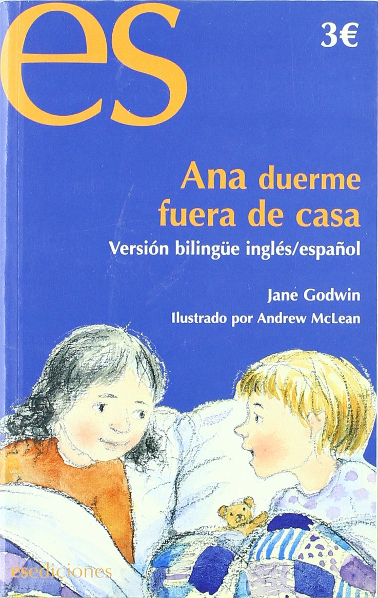 Ana Duerme Fuera De Casa (esp/ing) book