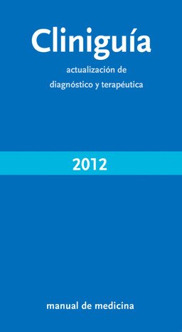 Cliniguía : actualización de diagnóstico y terapéutica book