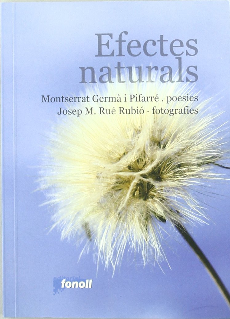 Efectes naturals (Poesia Joan Duch, Band 18) Books