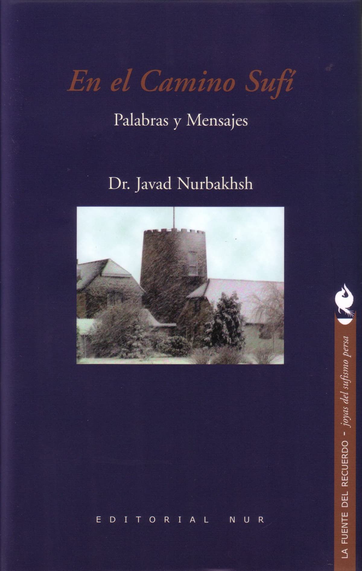 En el camino sufí: Palabras y mensajes book