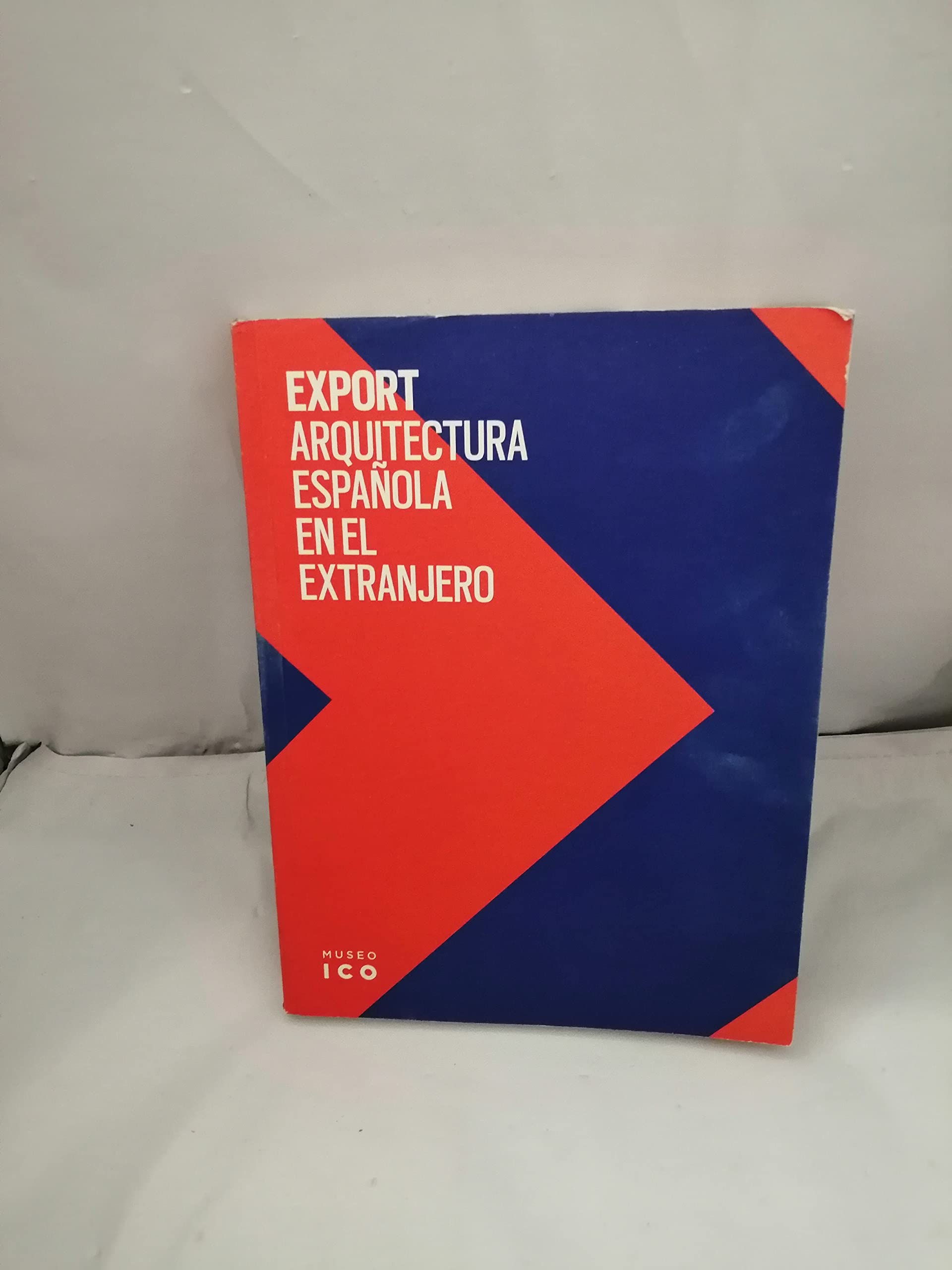 EXPORT: Arquitectura española en el extranjero book