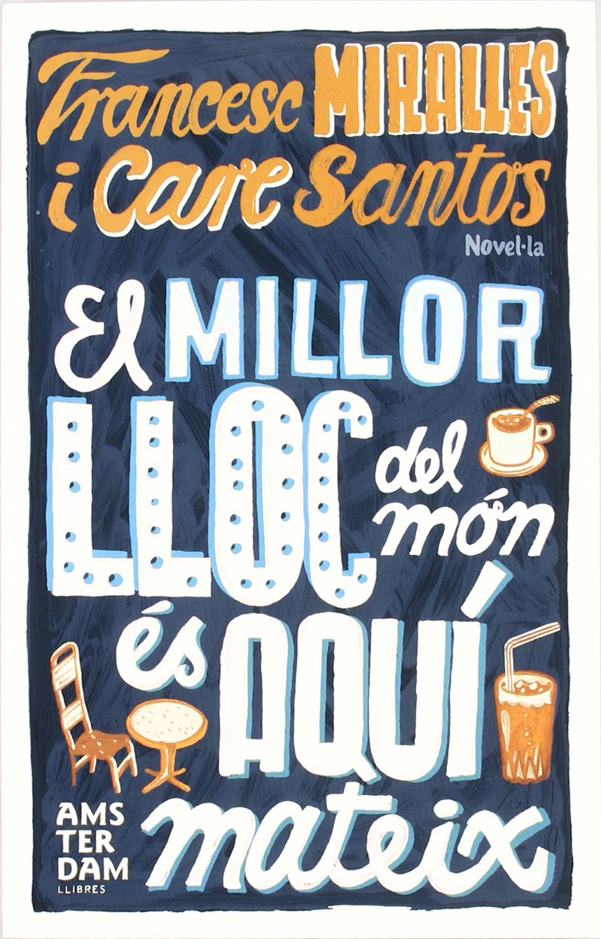 El millor lloc del món és aquí mateix book