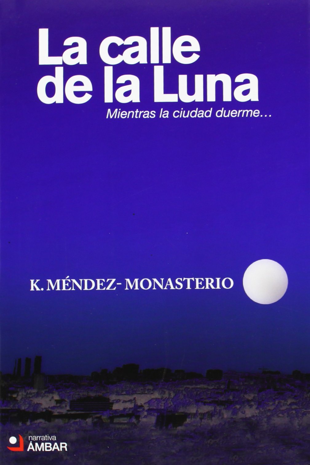La calle de la Luna book