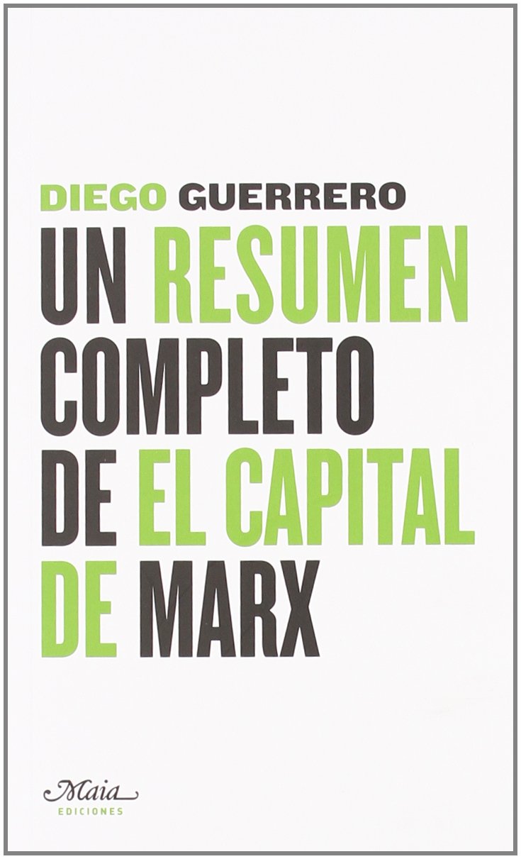 Un resumen completo de "El capital" de Marx book