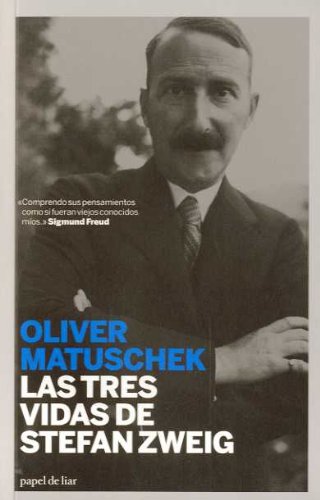Las tres vidas de Stefan Zweig / The Three Lives of Stefan Zweig book