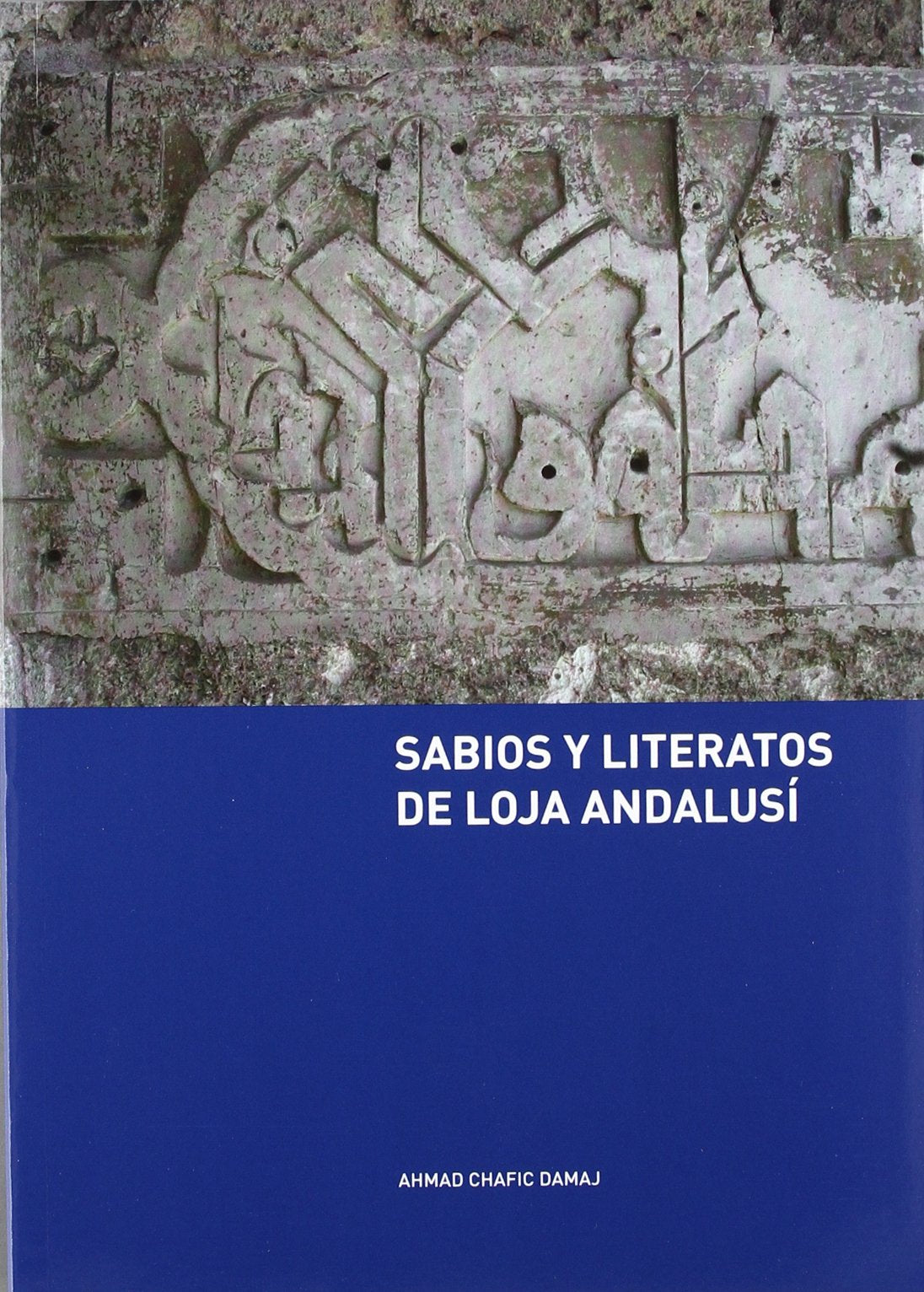Sabios y literatos de loja andalusi book