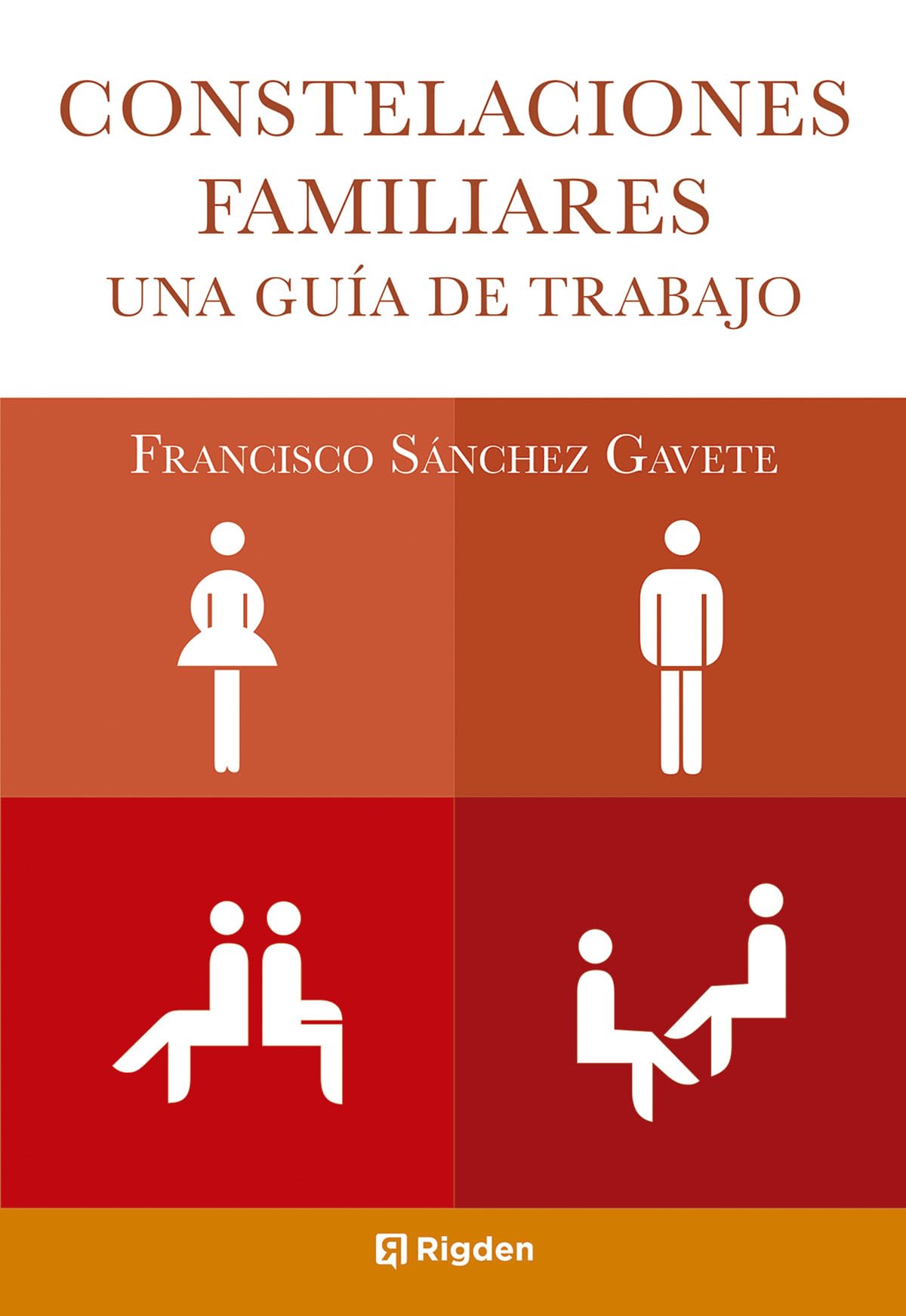 Constelaciones familiar / Family Constellations: Una Guia De Trabajo / a Working Guide book