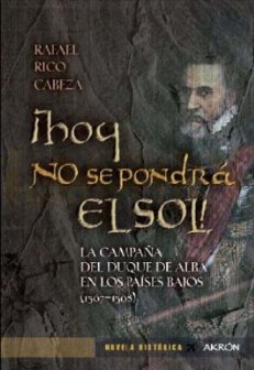 Hoy no se pondra el sol (Novela Historica (akron)) Books