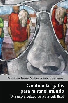 Cambiar las gafas para mirar el mundo Books