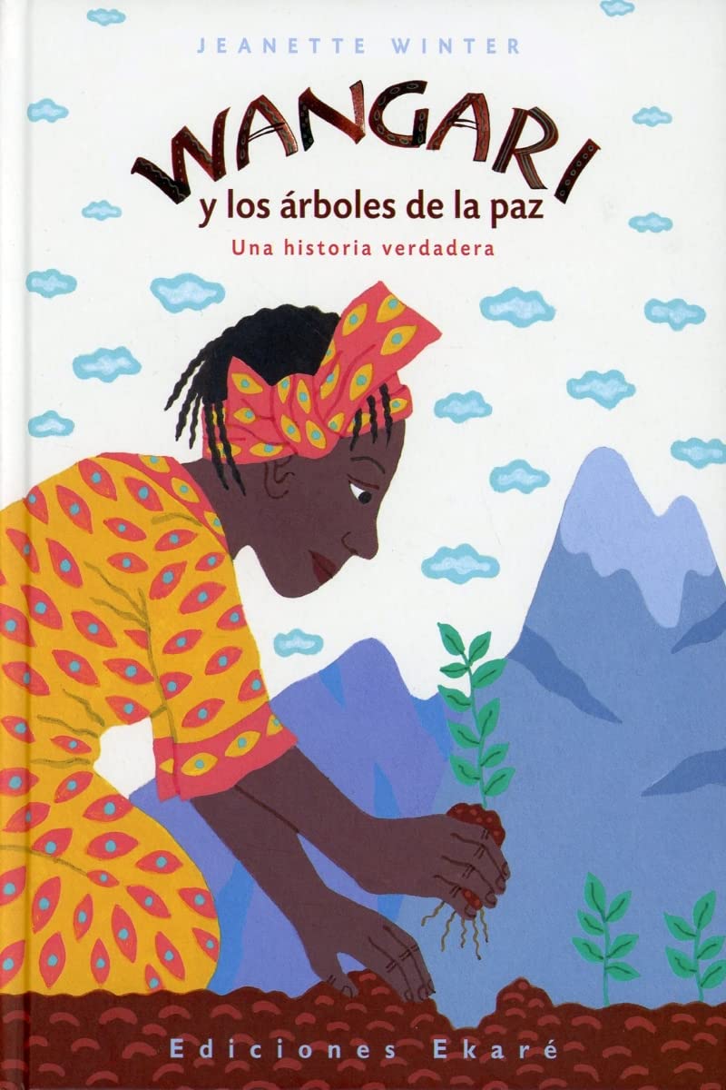 Wangari y los árboles de la paz book