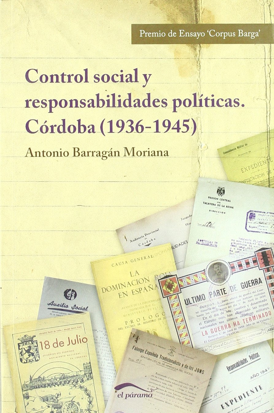 Control social y responsabilidades políticas: Córdoba (1936-1945) book