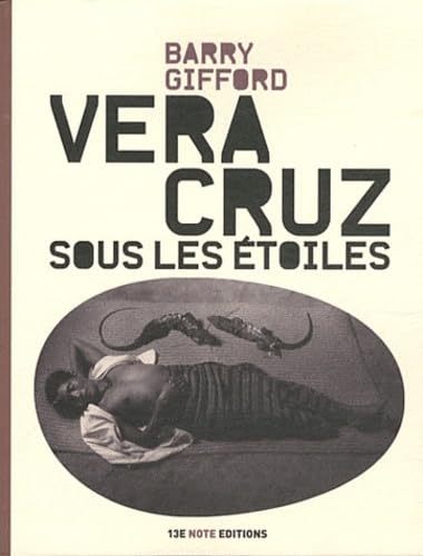 Veracruz sous les étoiles book