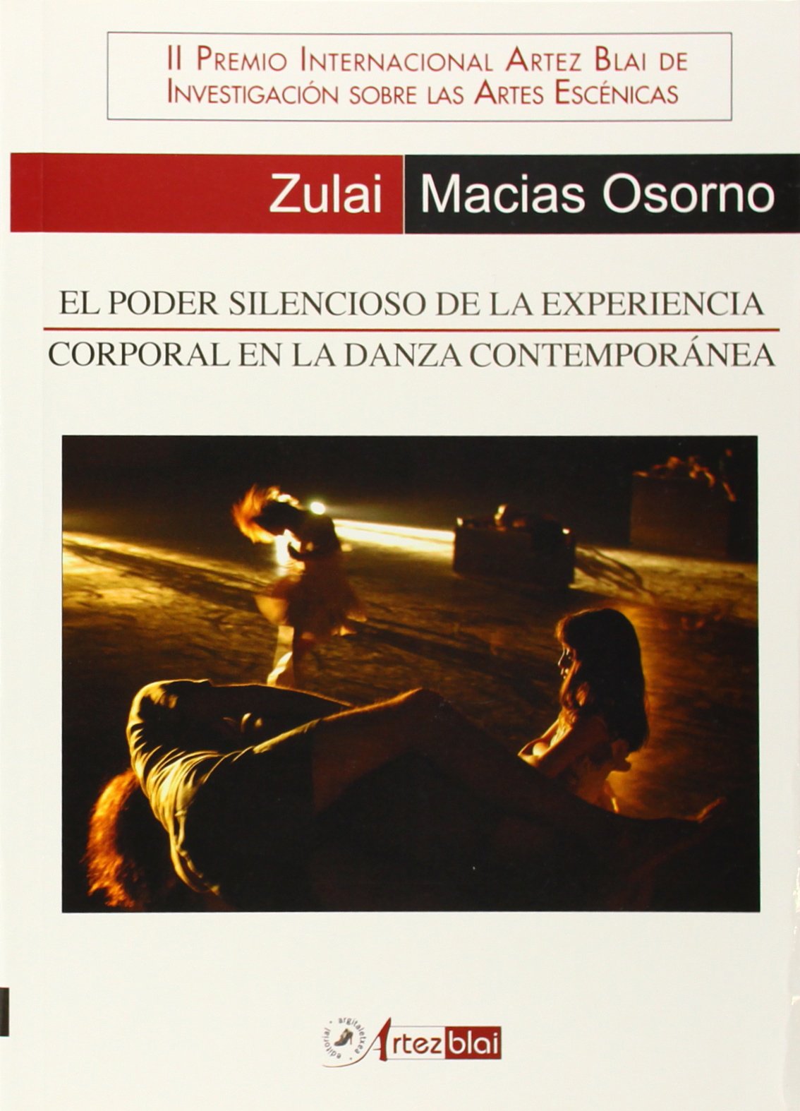Poder silencioso, el - experiencia corporal danza contemporanea book
