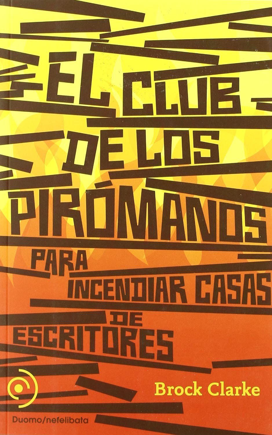 El club de los pirómanos book