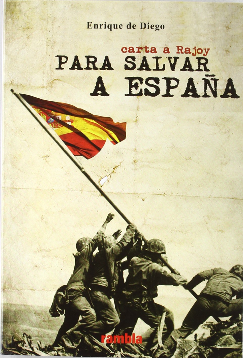 Para salvar a España : carta a Rajoy Learning & Reference