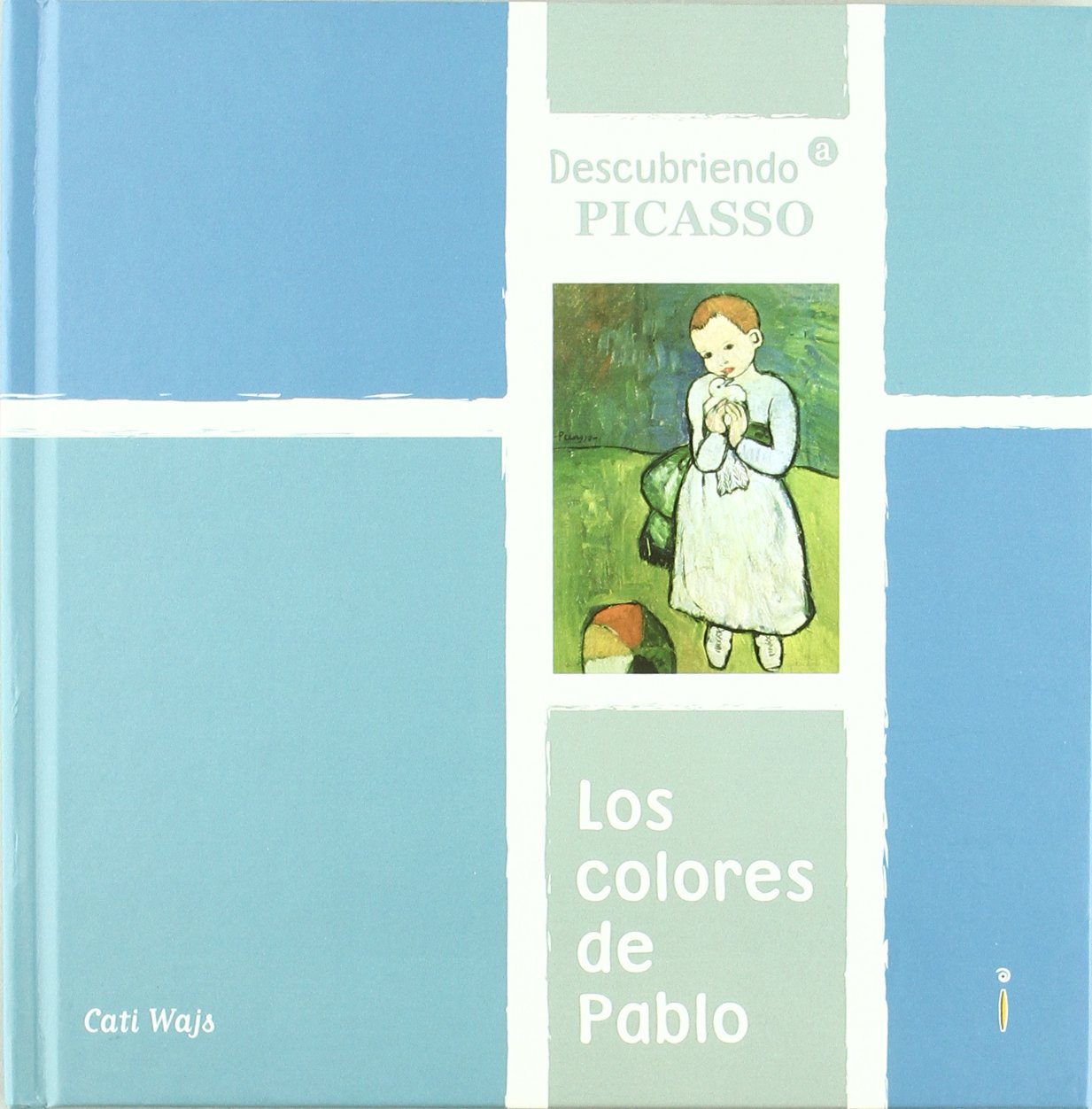 Descubriendo a picasso: los colores de Pablo(+6 años) book