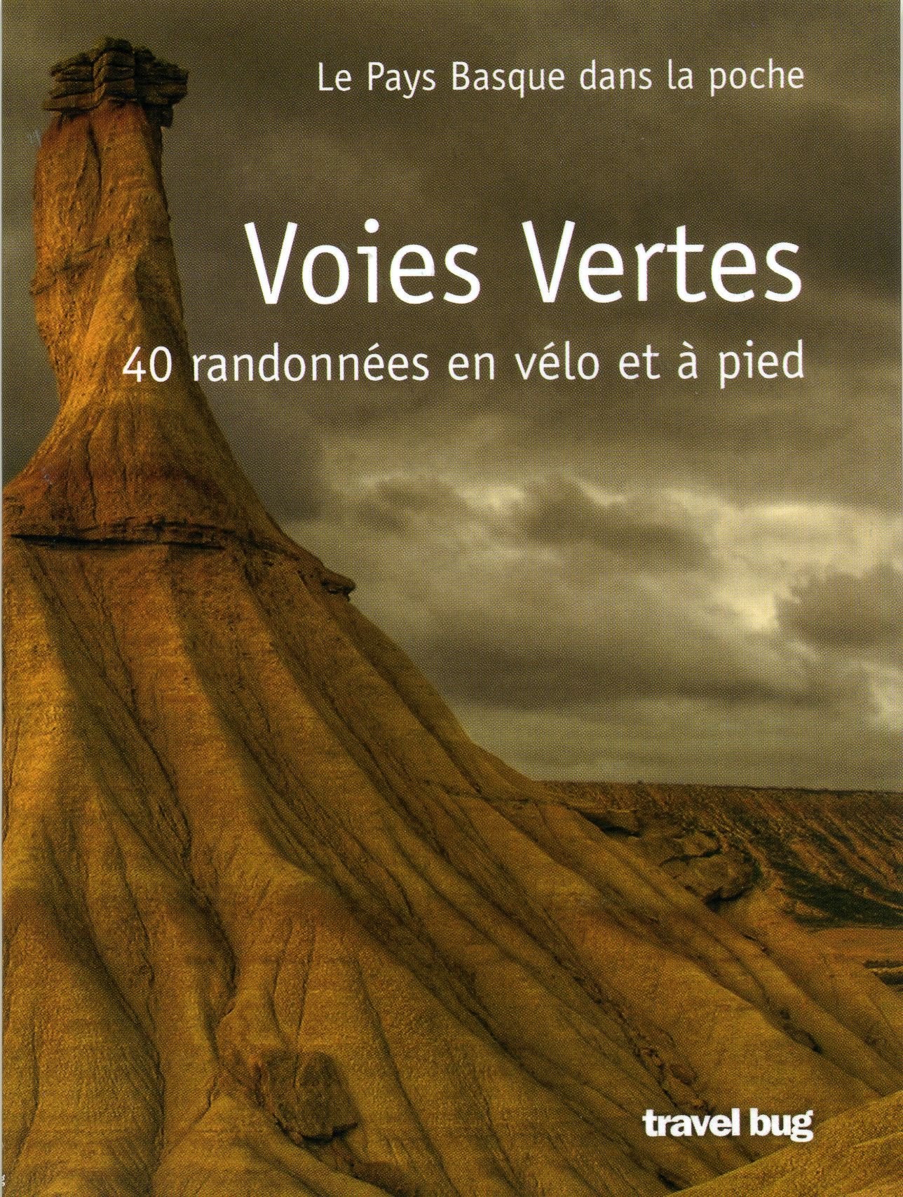 Voies vertes - 40 randonnees en velo et a pied book