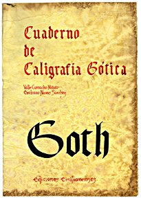 Cuaderno de caligrafía (gótica) (Escritorio Emilianense, Band 9) Social Sciences
