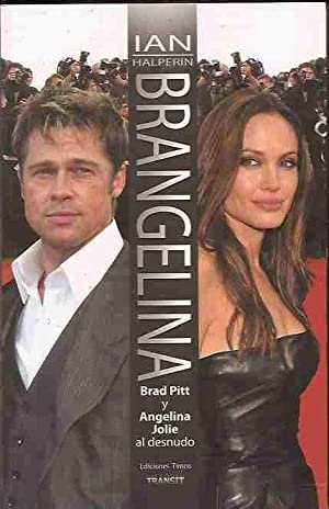 Brangelina : Brad Pitt y Angelina Jolie al desnudo book