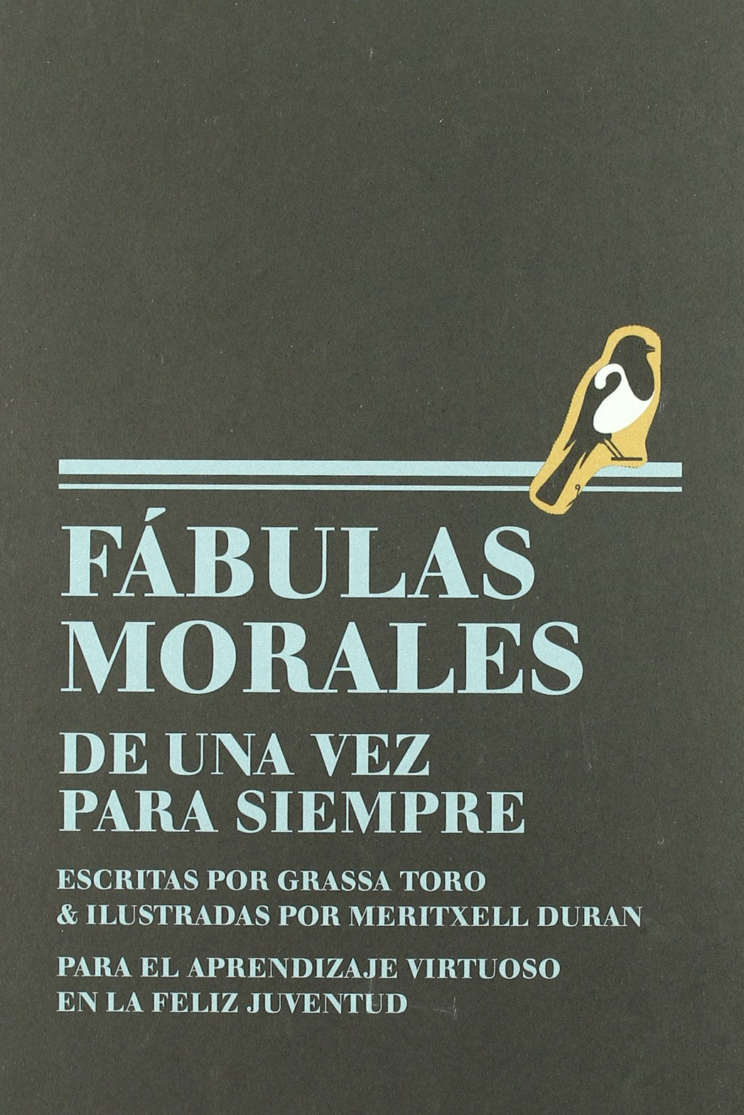 Fábulas morales de una vez para siempre book
