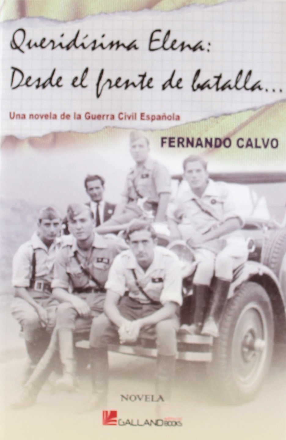 Queridísima Elena : desde el frente de batalla book