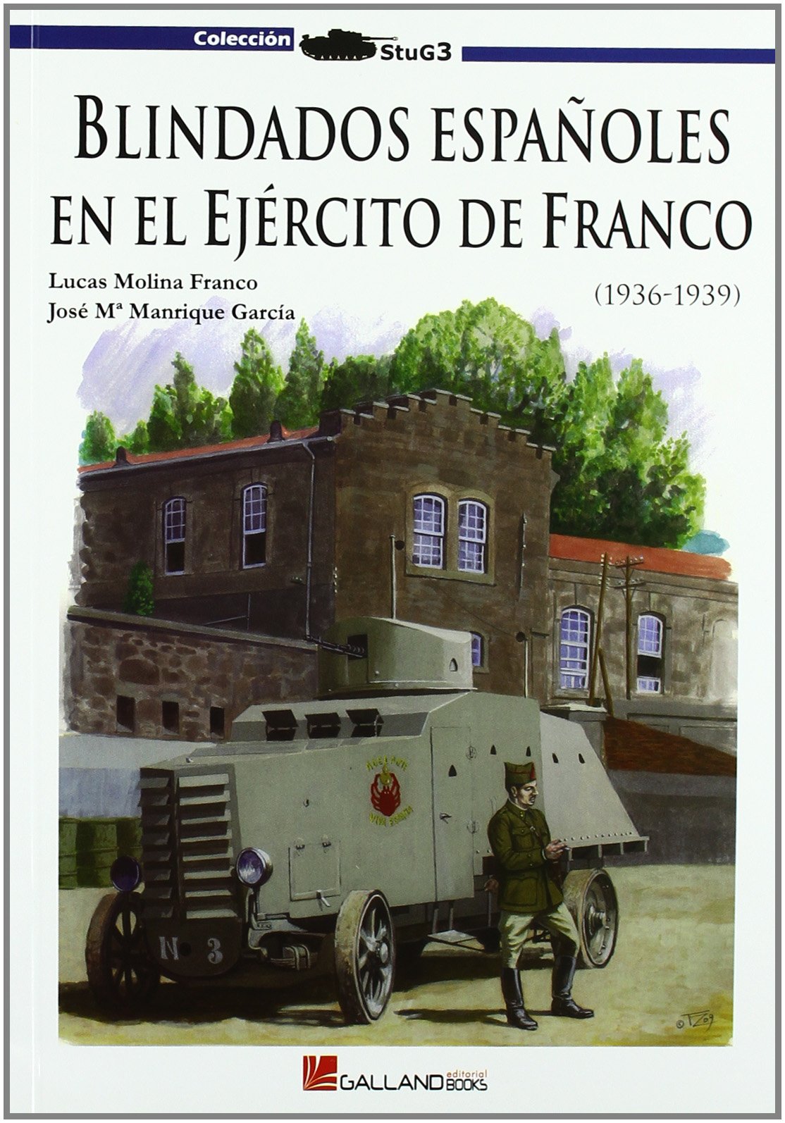Blindados españoles en el ejército de Franco book