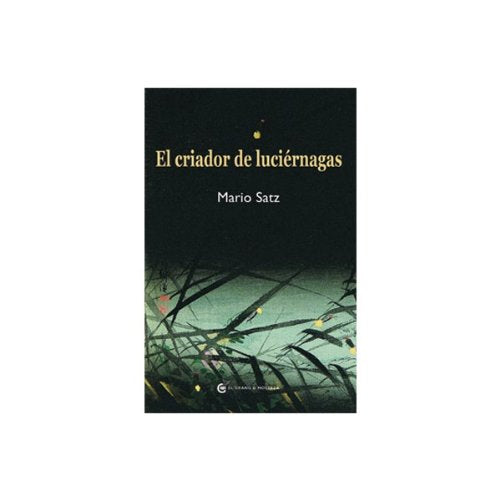 CRIADOR DE LUCIÉRNAGAS, EL (Sabor de Fábula) Reading Aloud & Learning to Read