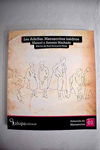 Las adelfas : manuscritos inéditos Learning & Reference
