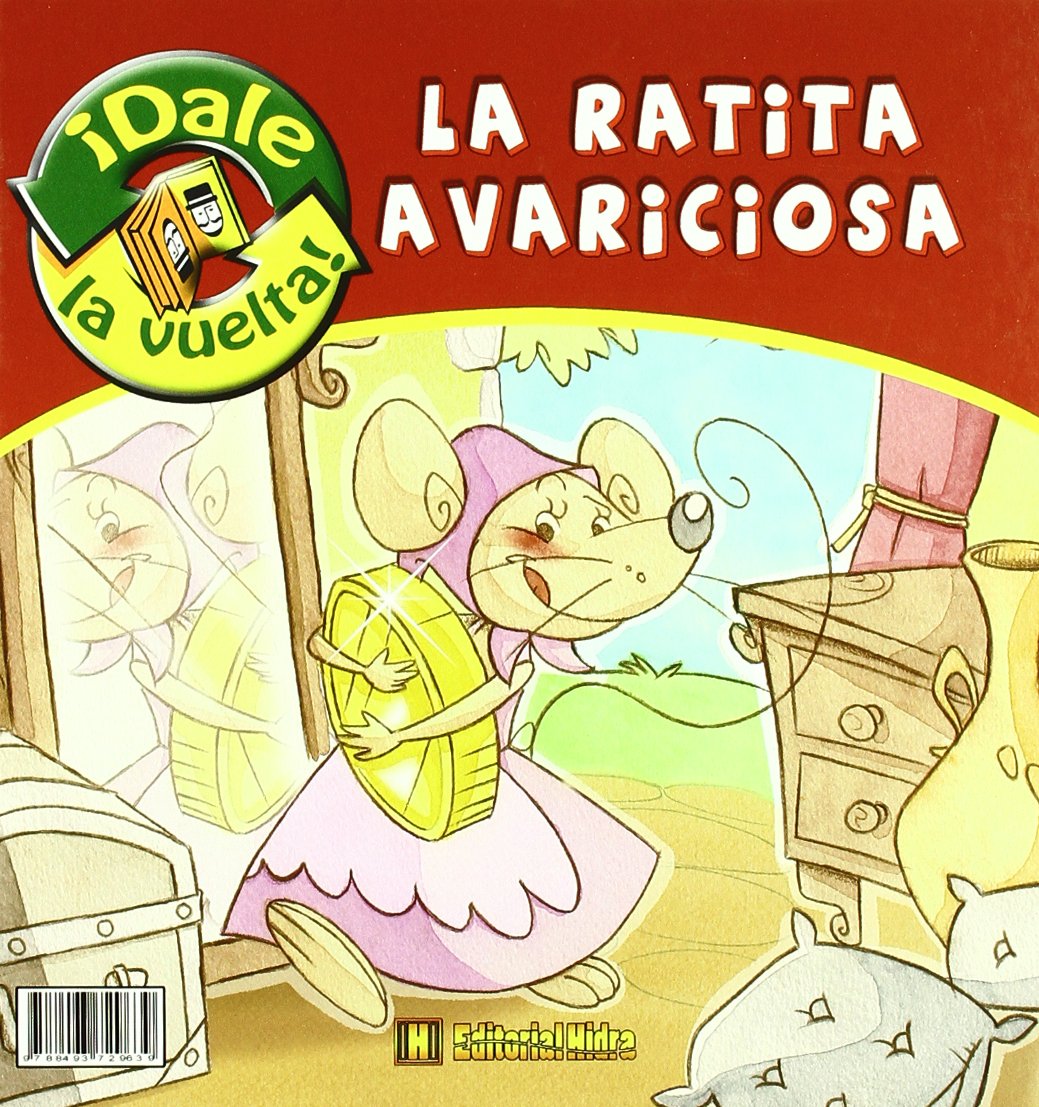 La ratita presumida / La ratita avariciosa book