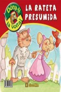 La rateta presumida ; La rateta avariciosa book