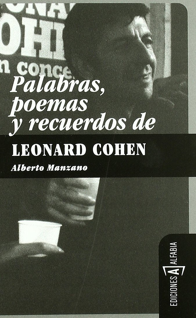 Palabras, poemas y recuerdos de Leonard Cohen Social Sciences