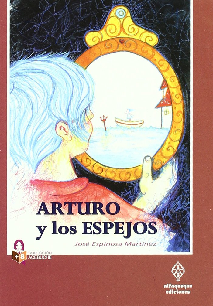 Arturo y los espejos book