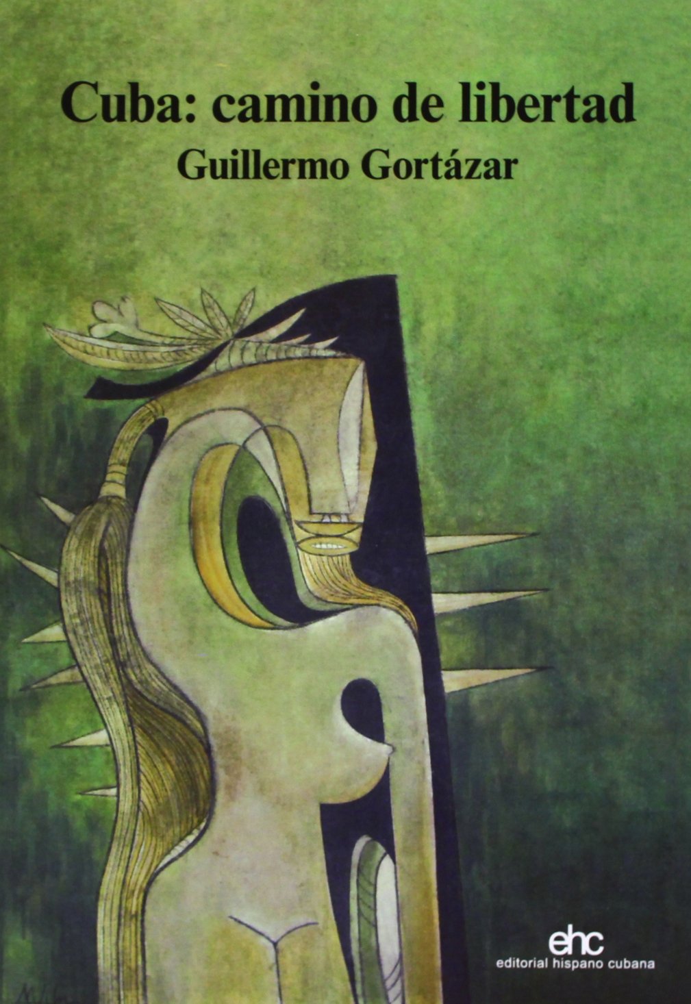 Cuba: camino de libertad book