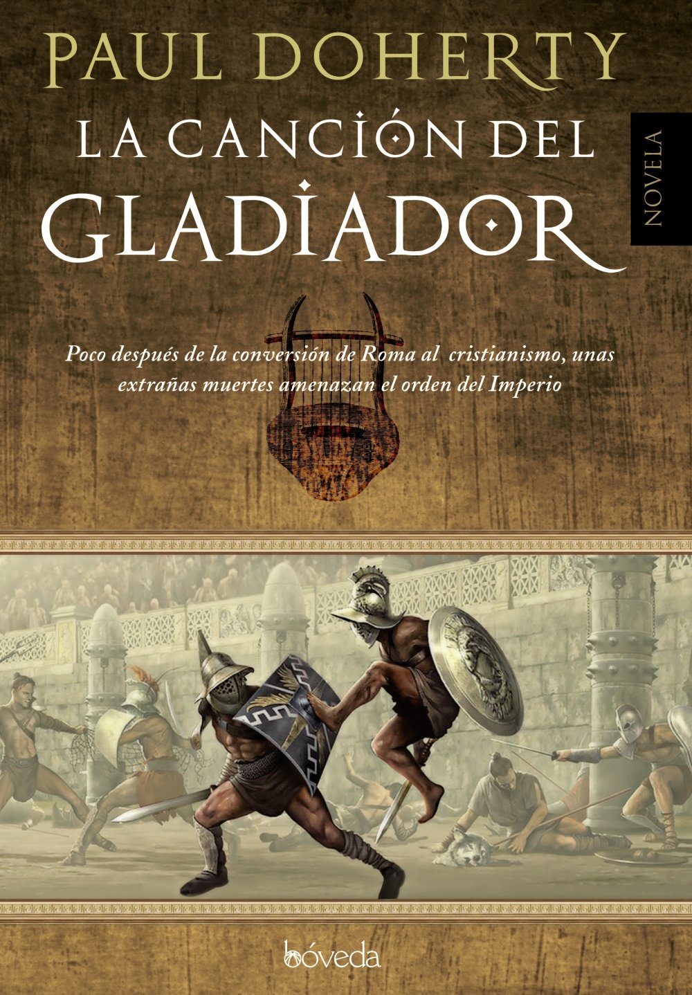 La cancion del gladiador / The song of the gladiator book