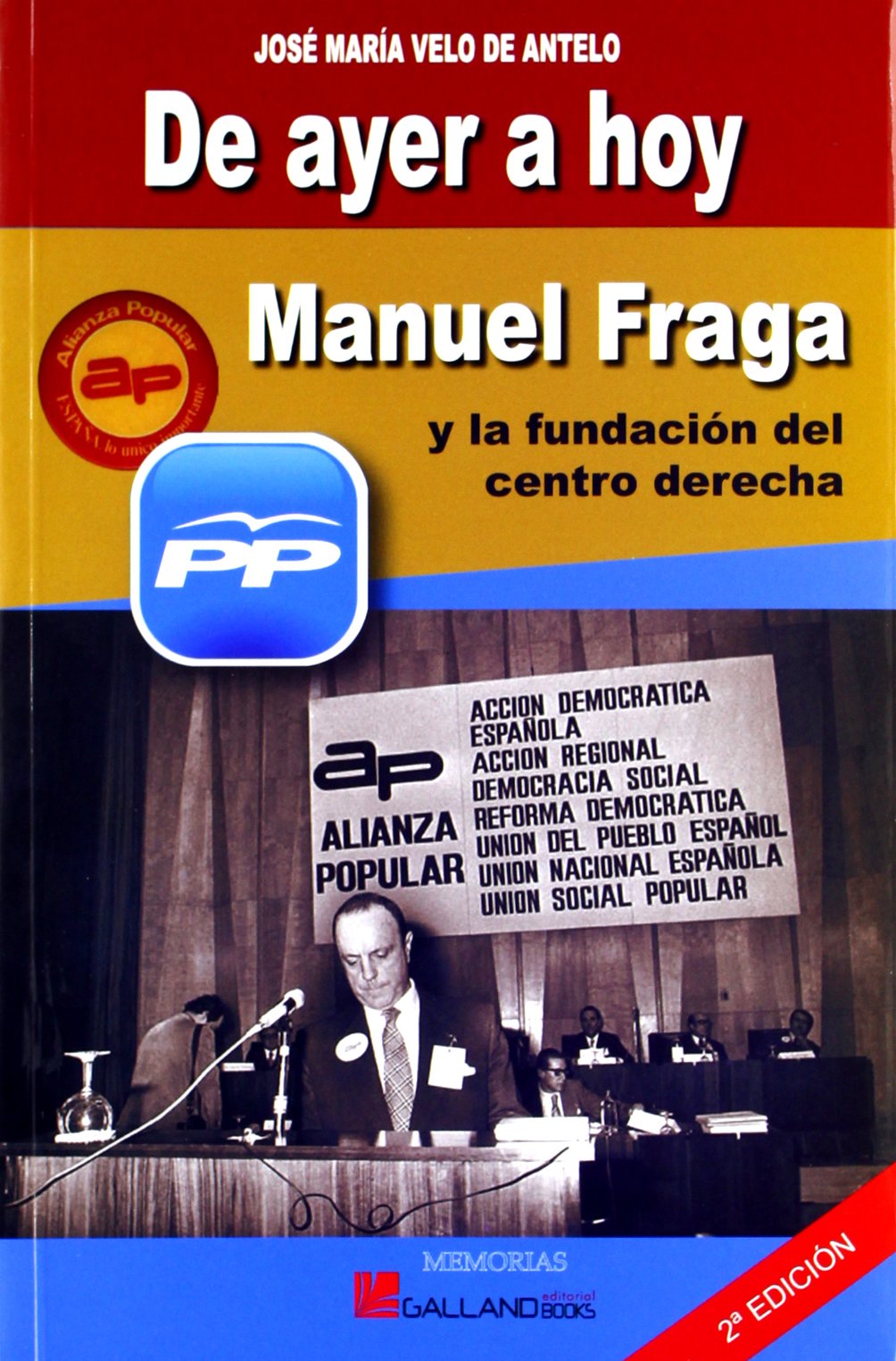 De ayer a hoy : los orígenes del Partido Popular book
