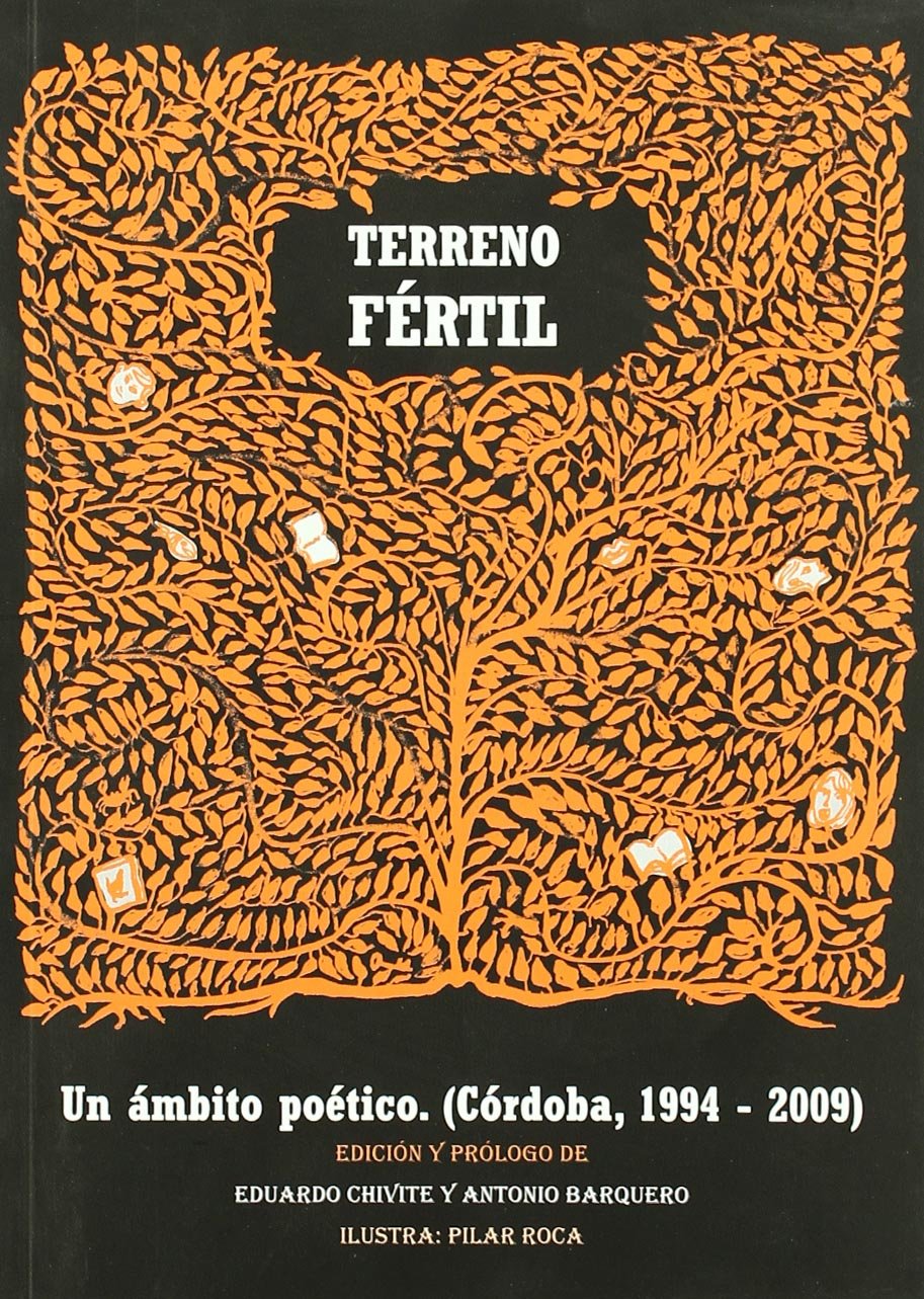 Terreno fértil : un ámbito poético (Córdoba 1994-2009) book