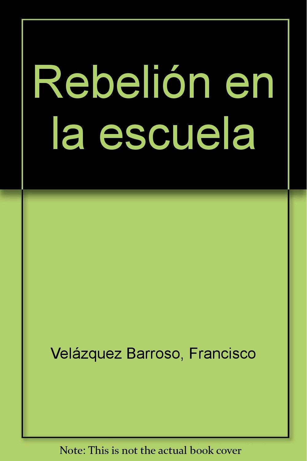 Rebelión en la escuela book