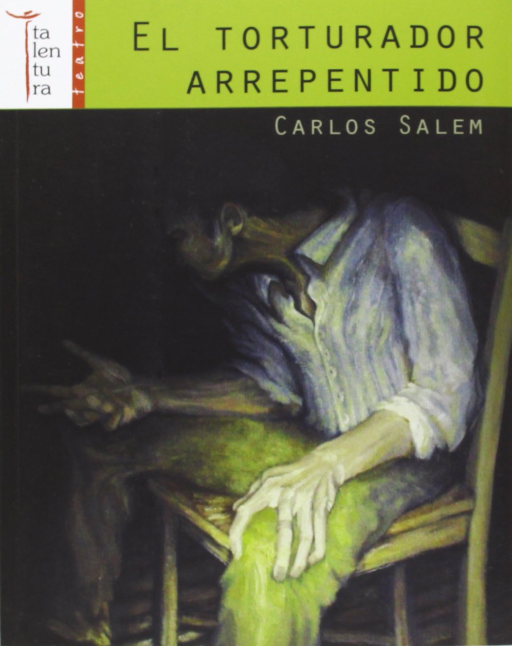 El torturador arrepentido Books