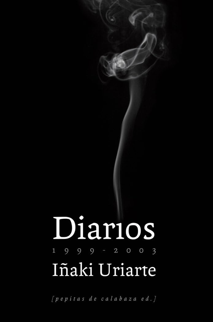 Diarios (1999-2003) (NoFicción, Band 8) Essays & Short Stories