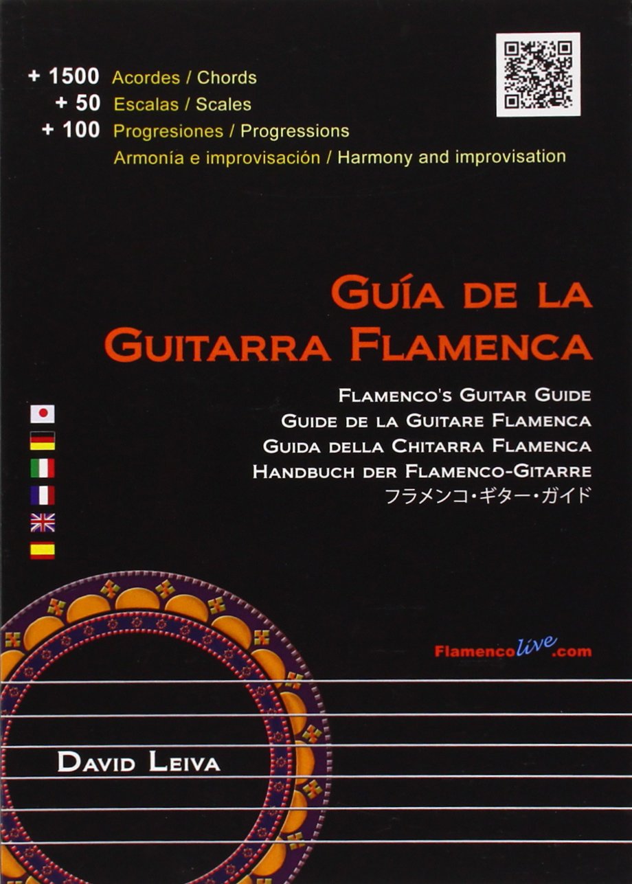 Guia de la guitarra flamenca / Flamenco's Guitar Guide Arts & Music