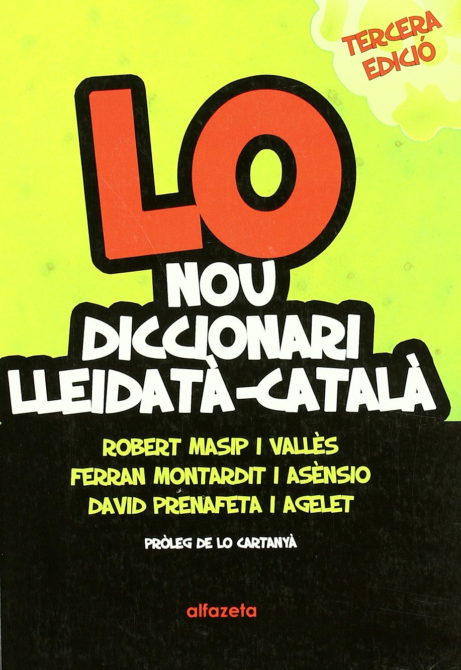Lo nou diccionari lleidatà-català Learning & Reference