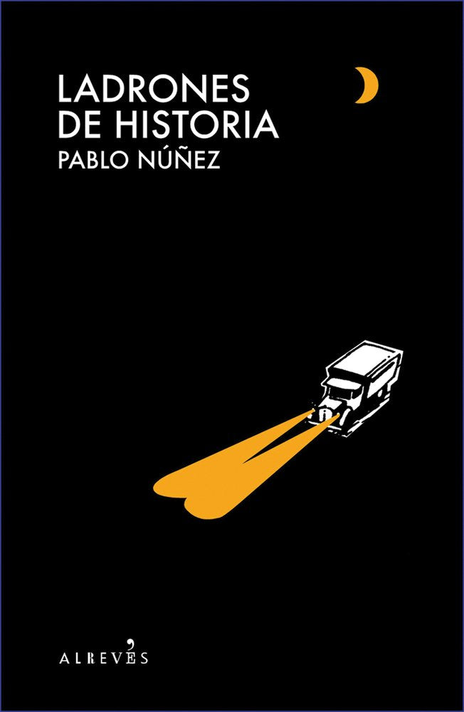 Ladrones de Historia / Thieves Story book