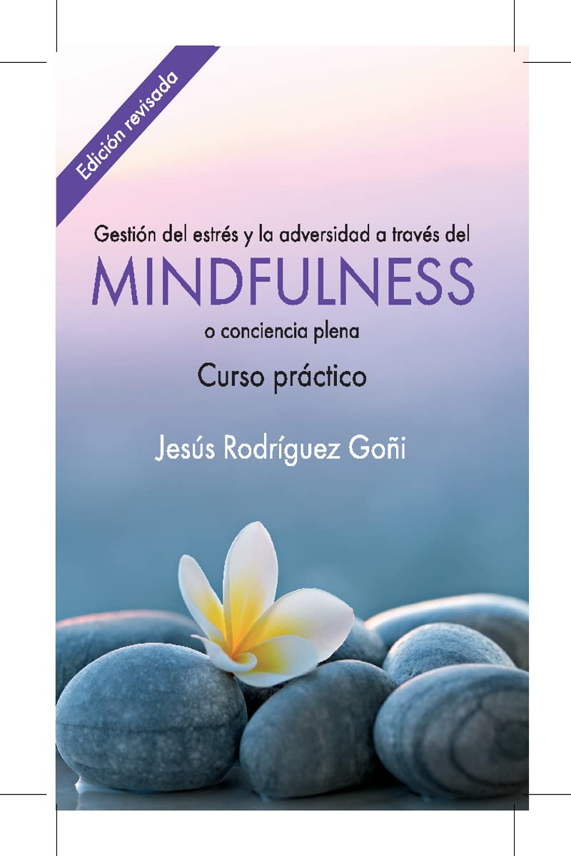 Gestión del estrés y la adversidad a través del mindfulness. Curso práctico book
