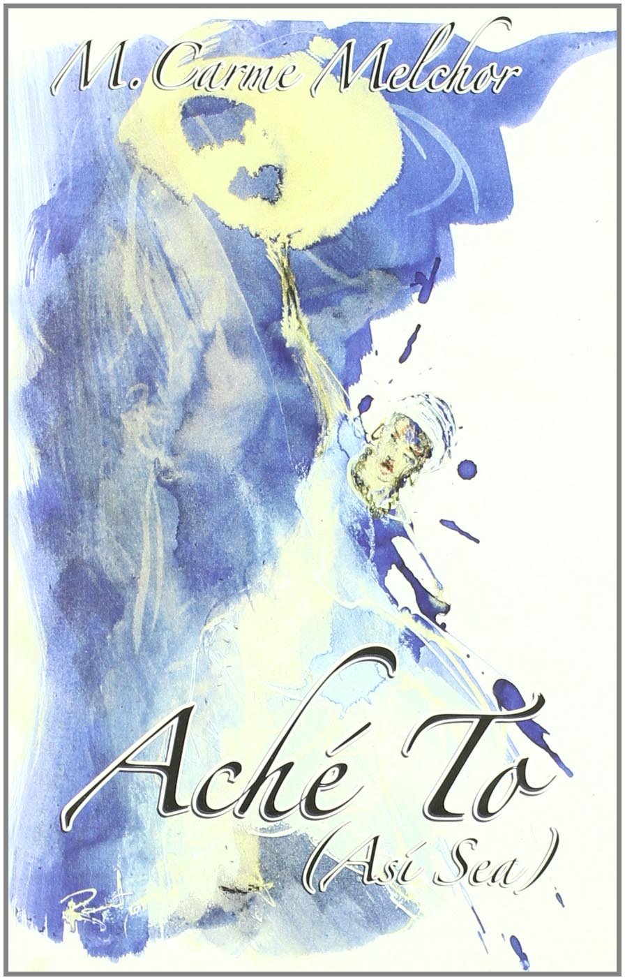 Así sea (aché to) (Mirada miscelánea, Band 1) Contemporary literature